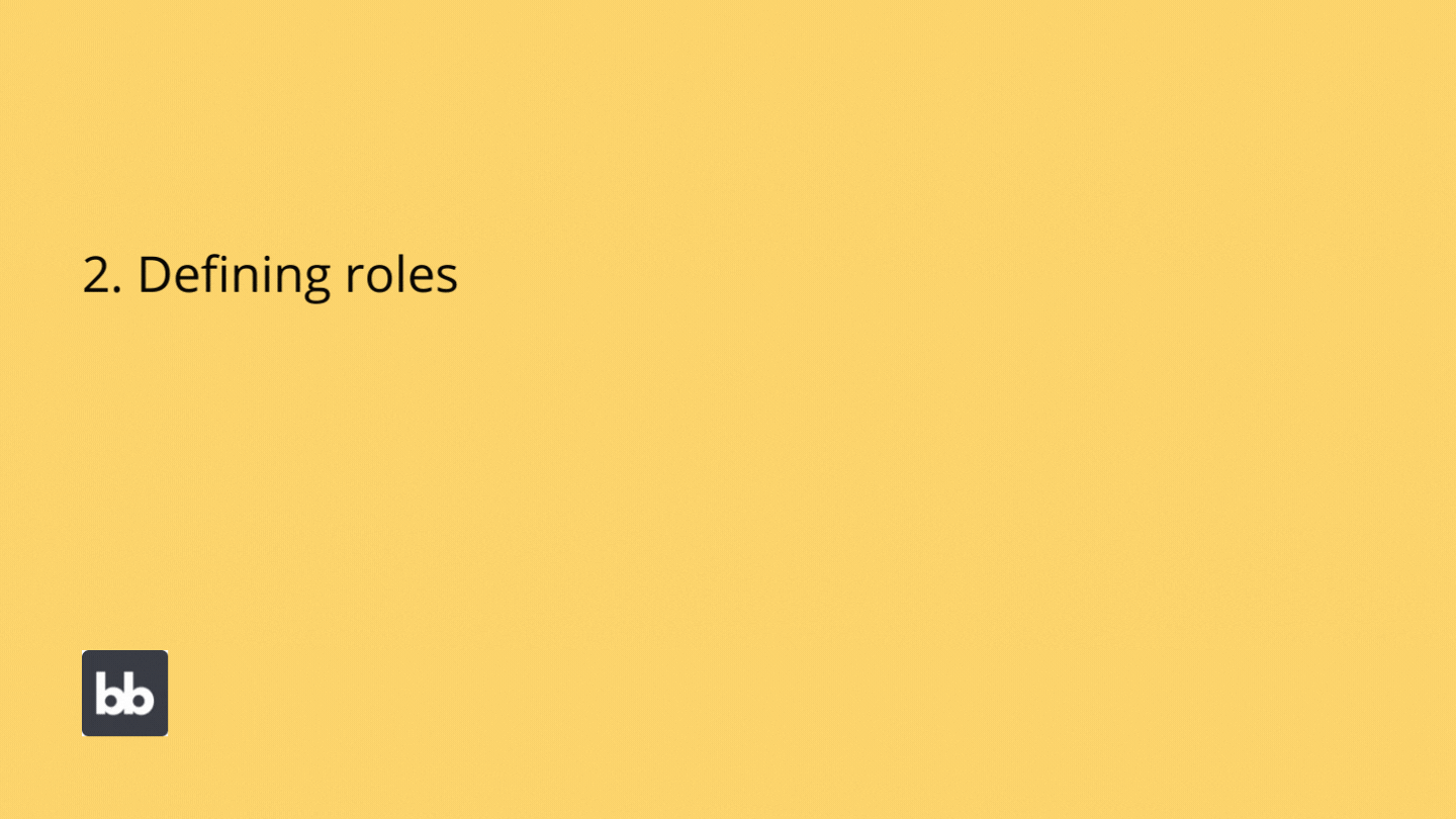 Defining Roles Defining Roles